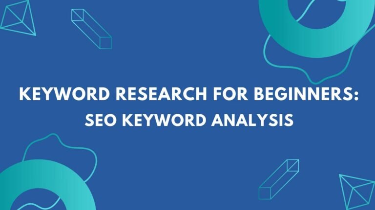 Keyword research for beginners SEO keyword Analysis