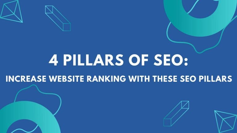 4 pillars of SEO Increase website ranking with these SEO pillars