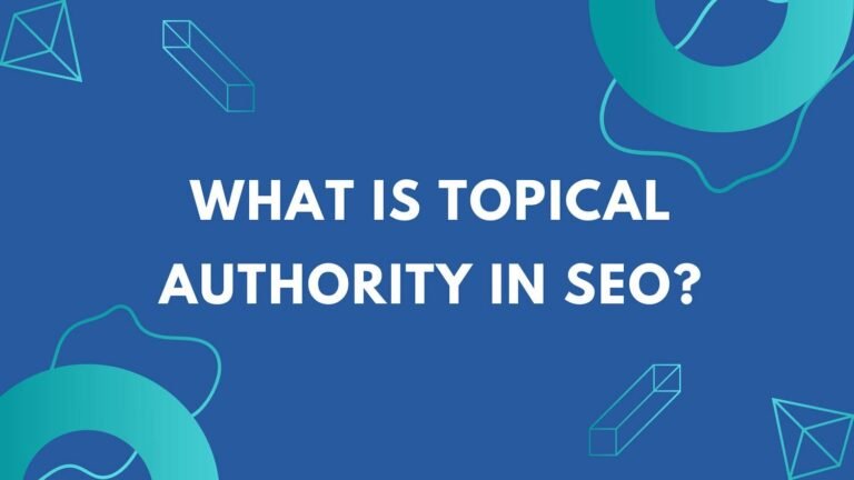 What is Topical Authority in SEO